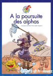 A la poursuite des Alphas vignette